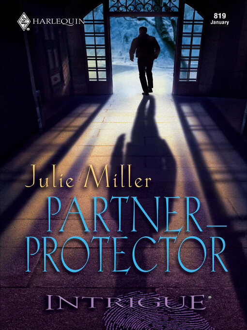 Title details for Partner-Protector by Julie Miller - Available